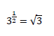 3^1/2=√3