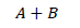 A+B
