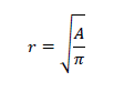 r=√(A/π)