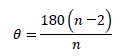 θ=180(n－2)/n