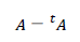 A－?tA