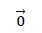 \vec{0}